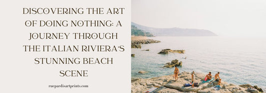Discovering the Art of Doing Nothing: A Journey Through the Italian Riviera's Stunning Beach Scene - Rue Paradis Art Prints